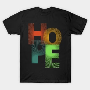 Vibrant Typography HOPE T-Shirt - Embrace Positivity in Style 3 T-Shirt